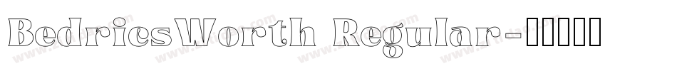 BedricsWorth Regular字体转换